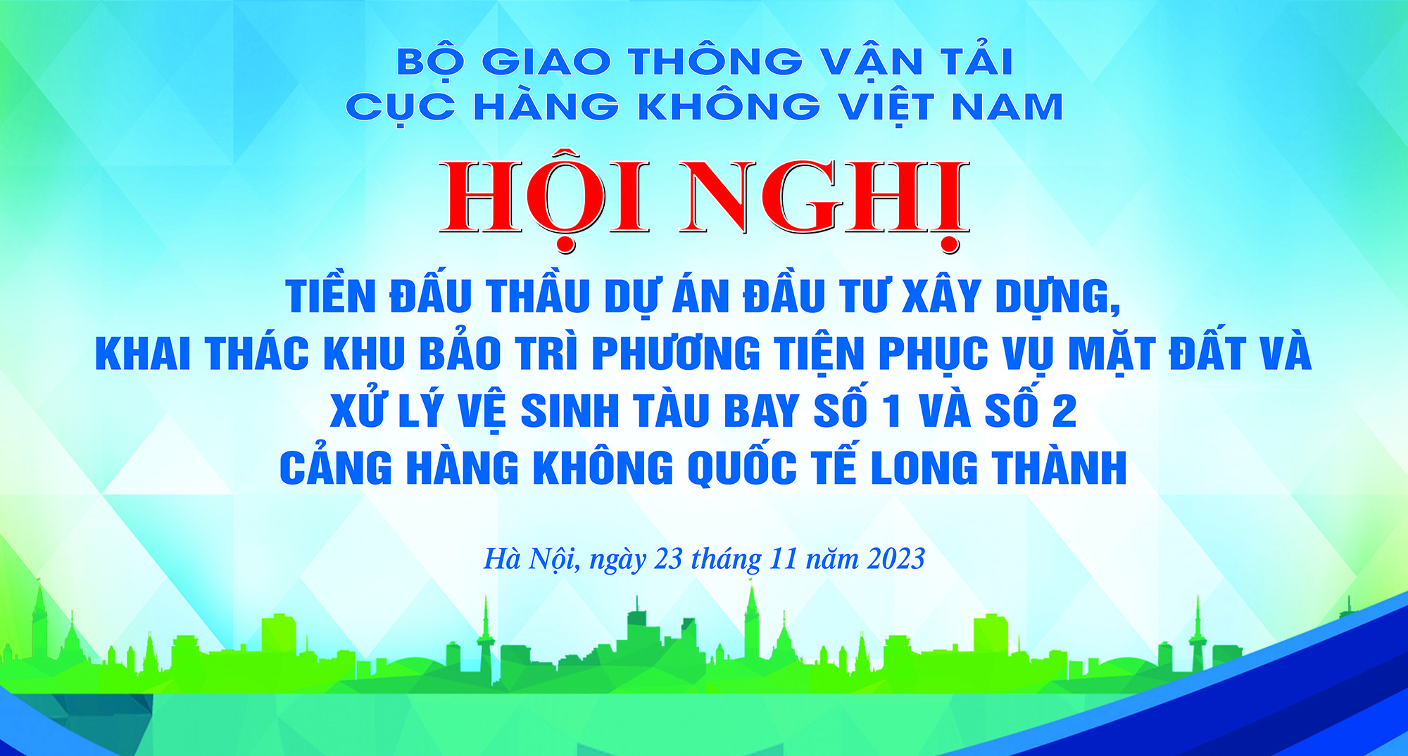 Hội nghị tiền đấu thầu thầu Dự án đầu tư xây dựng, khai thác khu bảo trì phương tiện phục vụ mặt đất và xử lý vệ sinh tàu bay số 1 và số 2 -Cảng hàng không quốc tế Long Thành